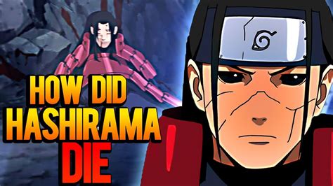 who killed hashirama|how did senju die.